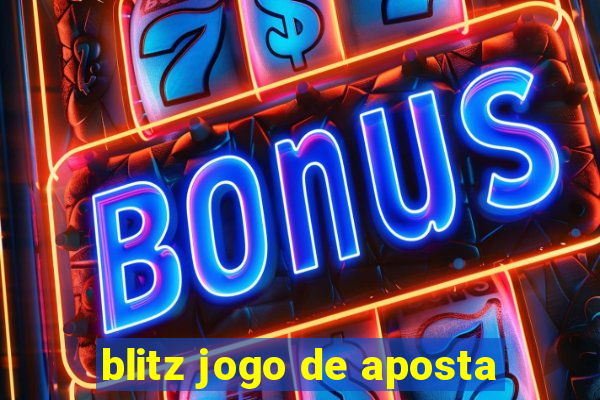 blitz jogo de aposta